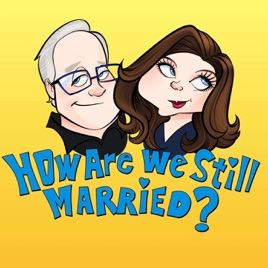 How Are We Still Married?!