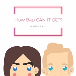 How Bad Can It Get?