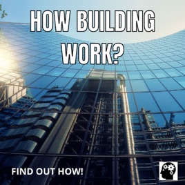 How Building Work?
