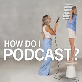 How Do I Podcast?