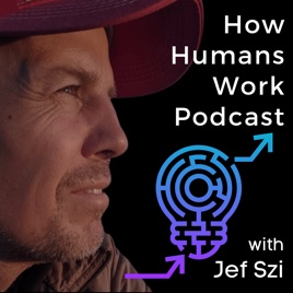 How Humans Work Podcast