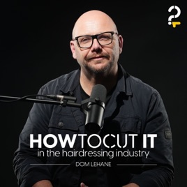 How To Cut It in the Hairdressing Industry