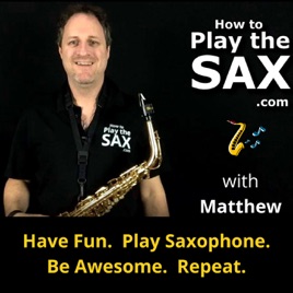 How To Play The Sax
