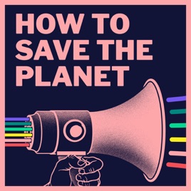 How to Save the Planet