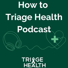 How to Triage Health
