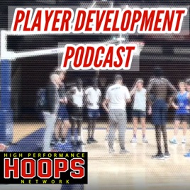 HPHN's Basketball Player Development Podcast