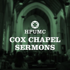 HPUMC - Cox Chapel Sermons (A Methodist Tradition Service)