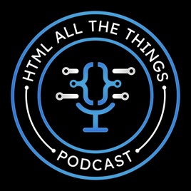 HTML All The Things - Web Development, AI, and Developer Careers