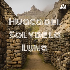 Huaca del Sol y de la Luna: La Leyenda