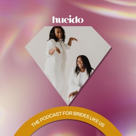 Hue I Do Wedding Podcast
