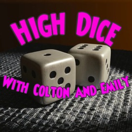 High Dice With Colton and Emily