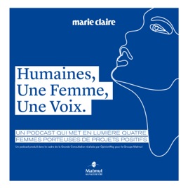 Humaines, Une Femme, Une Voix.