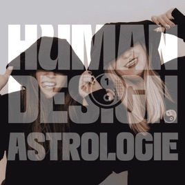 Human Design Astrologie - Podcast
