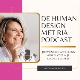Human Design & Ondernemen met Ria Kaashoek