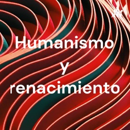 Humanismo y renacimiento