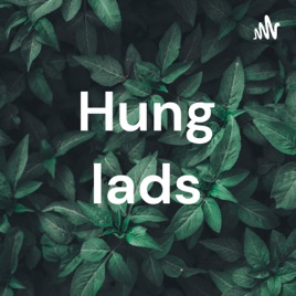 Hung lads