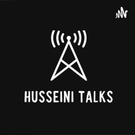 Husseini Talks