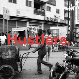 Hustlers.