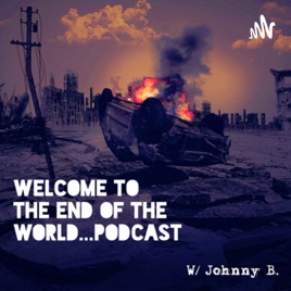 Welcome to the End of the World