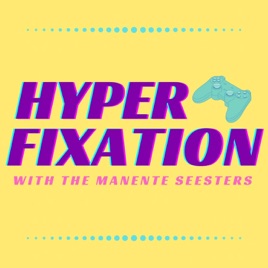Hyperfixation