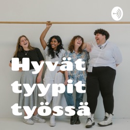 Hyvät tyypit työssä