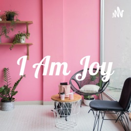 I Am Joy