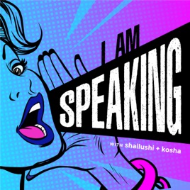 I Am Speaking