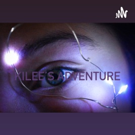 Kilee’s Adventure