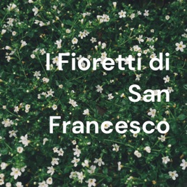 I Fioretti di San Francesco