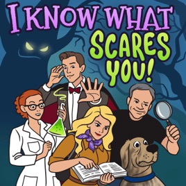 I Know What Scares You