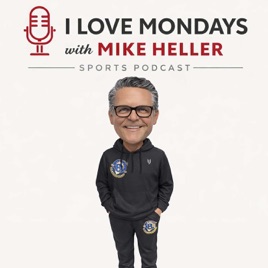 I Love Mondays with Mike Heller