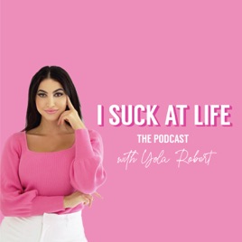 I Suck At Life