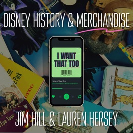 I Want That Too - Disney History and Merchandise