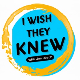 I Wish They Knew