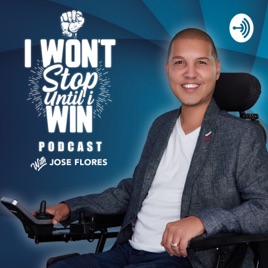 I Won't Stop Until I Win Podcast