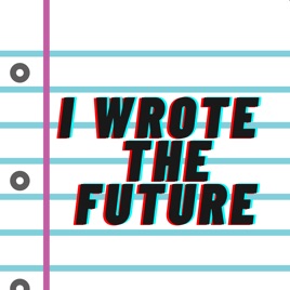I Wrote the Future