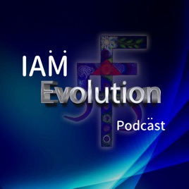 IAMevolution Podcast