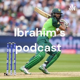 Ibrahim's podcast