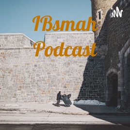 IBsmah Podcast