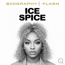 Ice Spice - Biography Flash