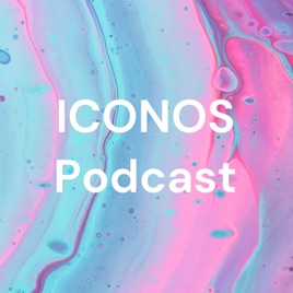 ICONOS Podcast