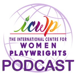 ICWP Women Playwrights Podcast