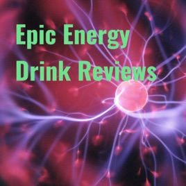 Epic Energy Drink Reviews