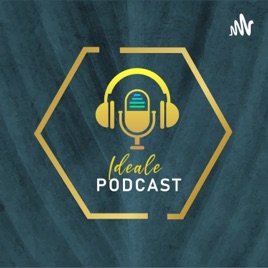 Ideale Podcast
