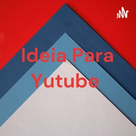 Ideia Para Yutube