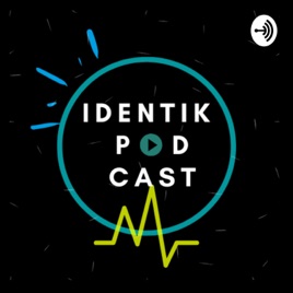 Identik Podcast
