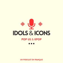 IDOLS & ICONS