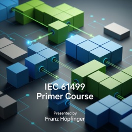 IEC 61499: primer course EN presented by Franz Höpfinger