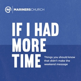 If I Had More Time