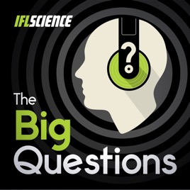 IFLScience - The Big Questions